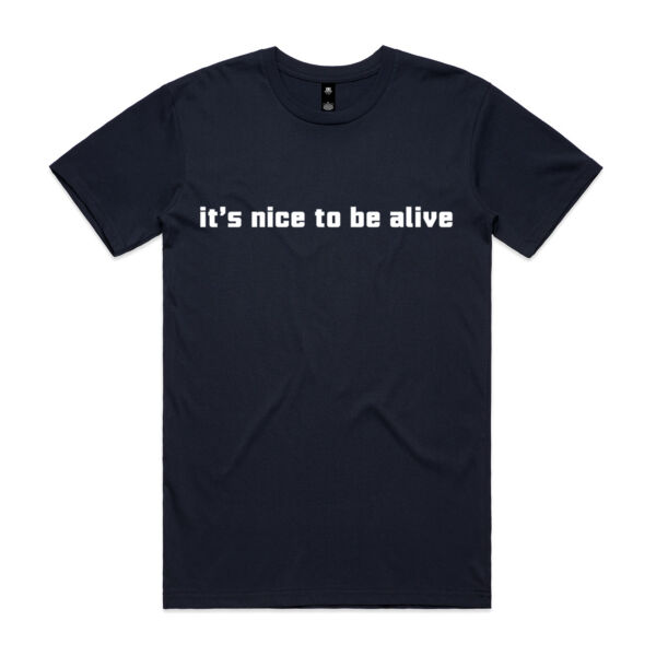 TPGCF It's Nice to be Alive Tee Thumbnail